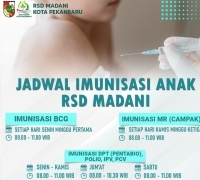Catat ! Ini Jadwal Imunisasi Anak RSD Madani Pekanbaru