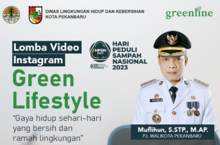 DLHK Kota Pekanbaru Gelar Lomba Video Instagram Green Lifestyle
