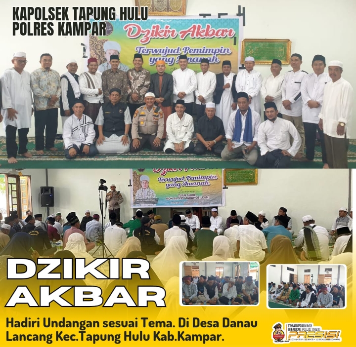 Kapolsek Tapung Hulu Bersama Personil Hadiri dan Lakukan Pengamanan Dzikir Akbar